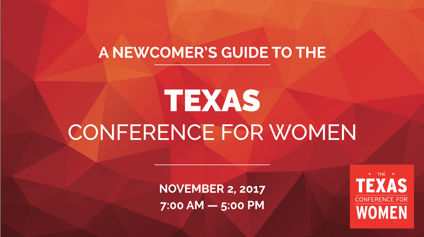 A Guide to the TX Conference for Women Texas Conference