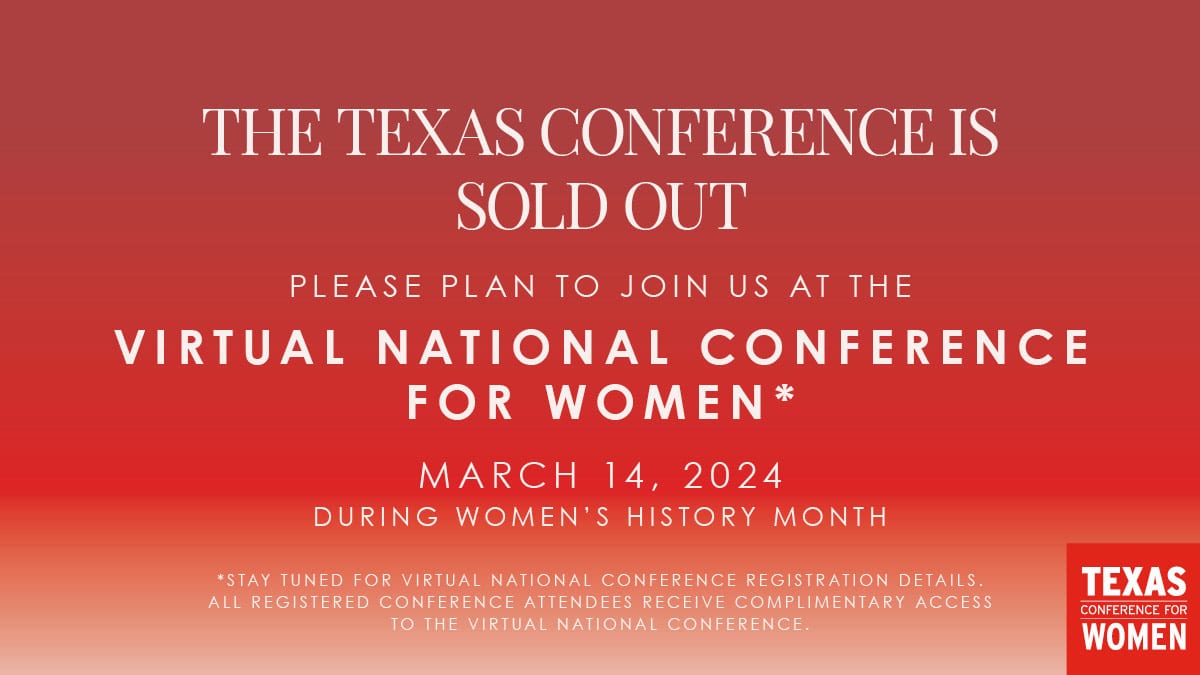 About The Texas Conference for Women Texas Conference for Women